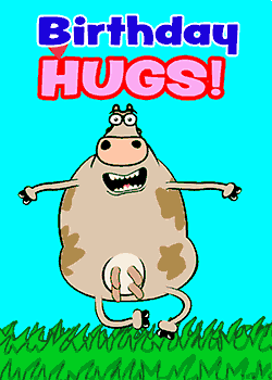 Cow Hugs Birthday!